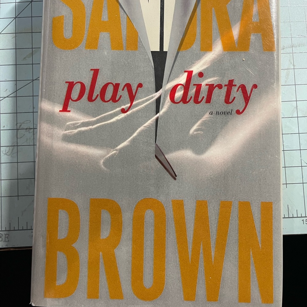 Play Dirty by Sandra Brown SIGNED Hardcover